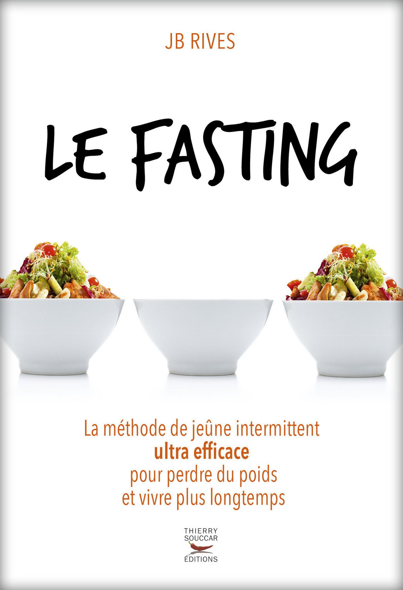 Le Fasting - La méthode de jeûne intermittent